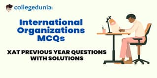 XAT International Organizations MCQs with Solutions: Practice XAT Previous Year Questions (PYQs)